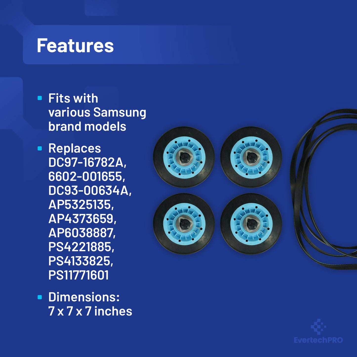 EvertechPRO DC97-16782A-5PCKIT All-in-one Repair Maintenance Kit Includes 4pc of Drum Roller and 6602-001655 Belt Replacement for Samsung Dryer 6602-001655 EAP4221885 PS4218839 EAP42188392027851