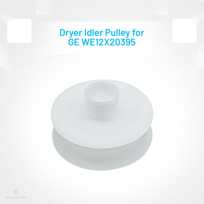 EvertechPRO WE12X20395 Dryer Idler Pulley for GE WE12X10284 WE03X31620