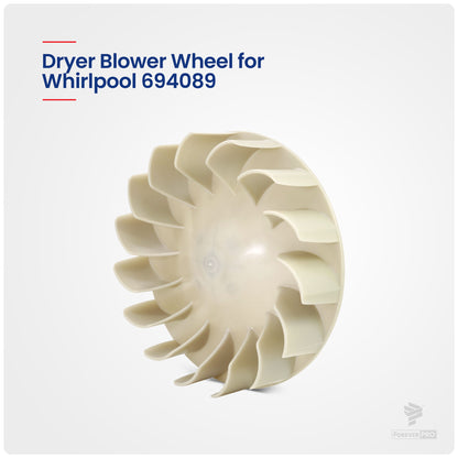 ForeverPRO WP694089 Blower Wheel for Whirlpool Dryer 694089 279711 279500 299678