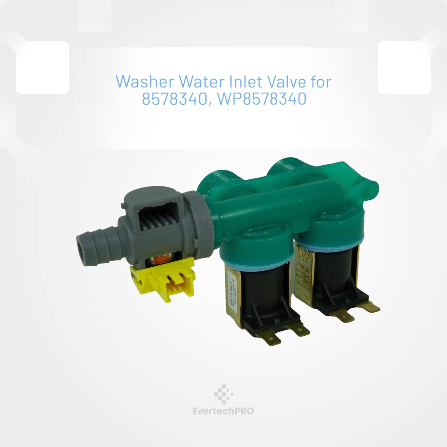 EvertechPRO 8578340 Washer Valve Original Version for Whirlpool WP8578340