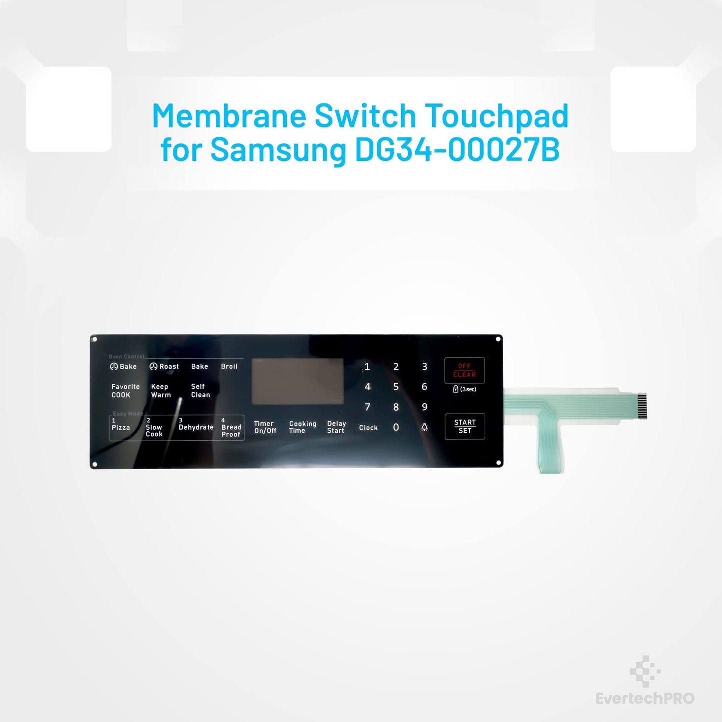 EvertechPRO Appliance Membrane Switch Replacement for Samsung DG34-00027B PS11735749 DG34-00027A
