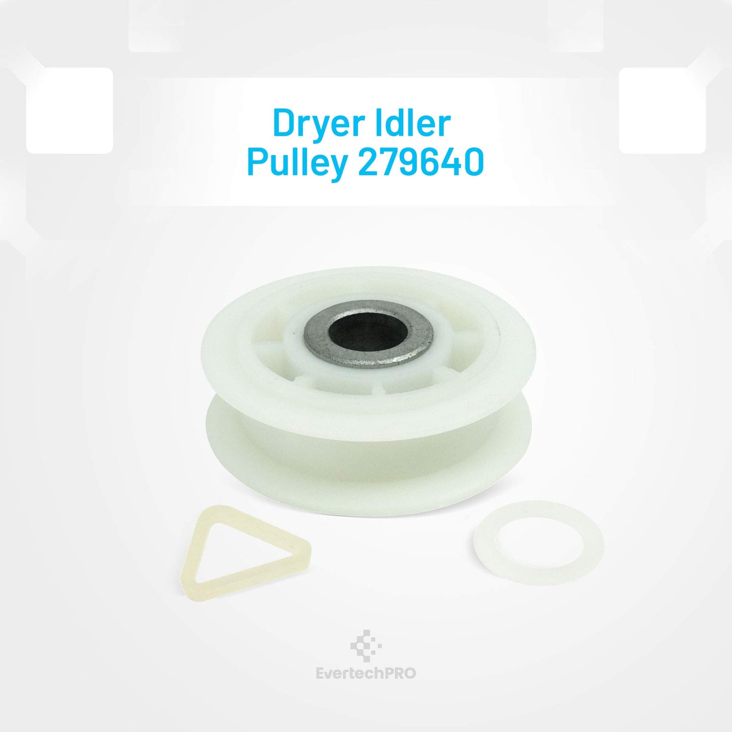 EvertechPRO 279640 Idler Pulley Replacement for Whirlpool Dryer 2958 3388672 697692 AH334244