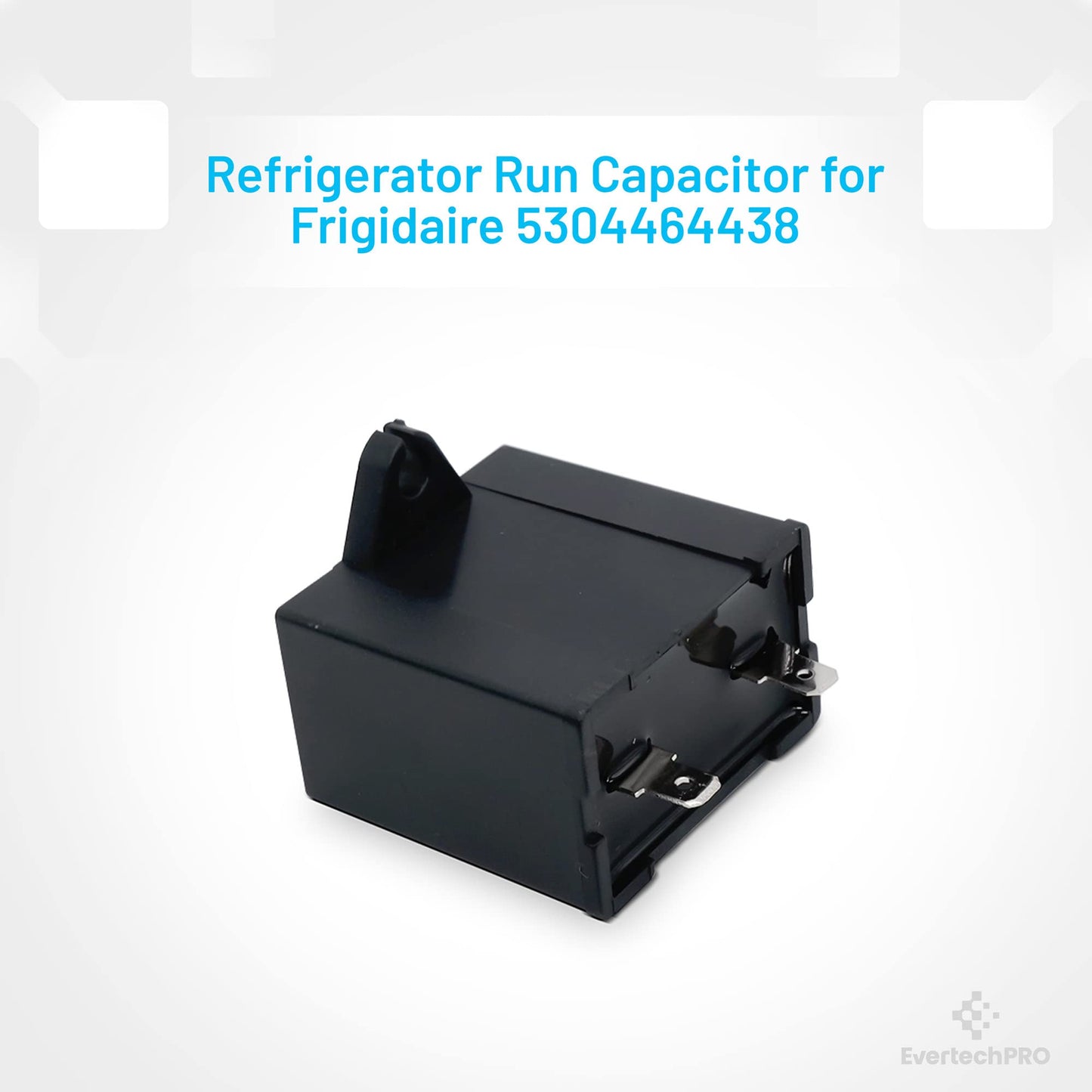 EvertechPRO 5304464438 Capacitor Replacement for Frigidaire Refrigerator 216236200 216236300 216985003 218719201