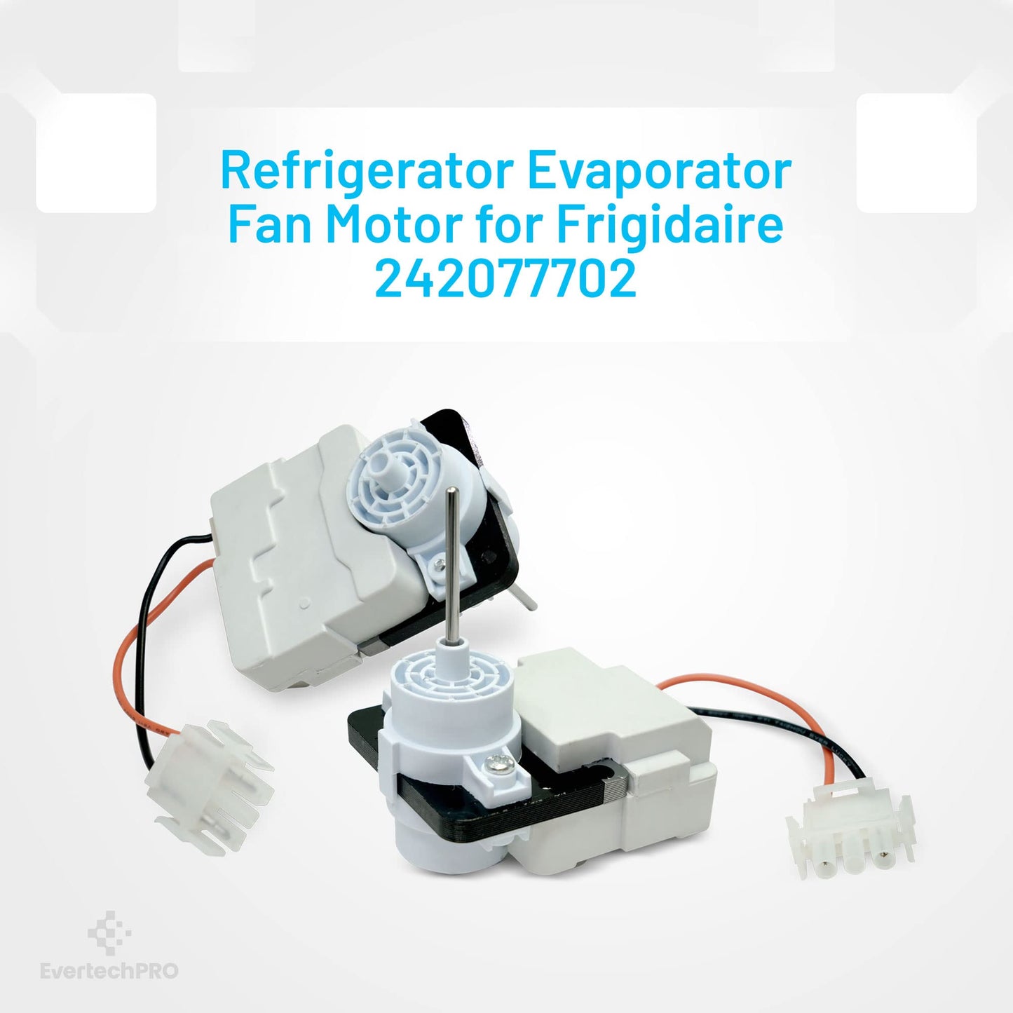 EvertechPRO 242077702 242077705 Evaporator Fan Motor Replacement for Electrolux Frigidair FDQC18EL4F 5304514392