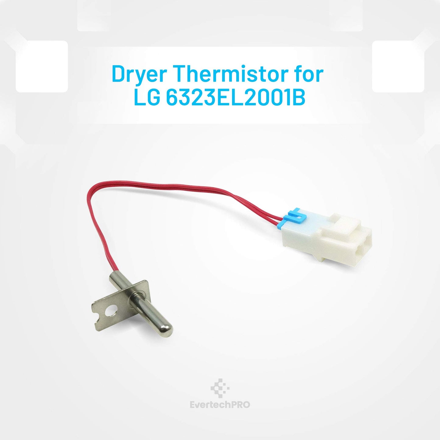 EvertechPRO 6323EL2001B Thermistor Assembly Replacement for LG Dryer 1268206 6323EL2001H AH3529026 EA3529026