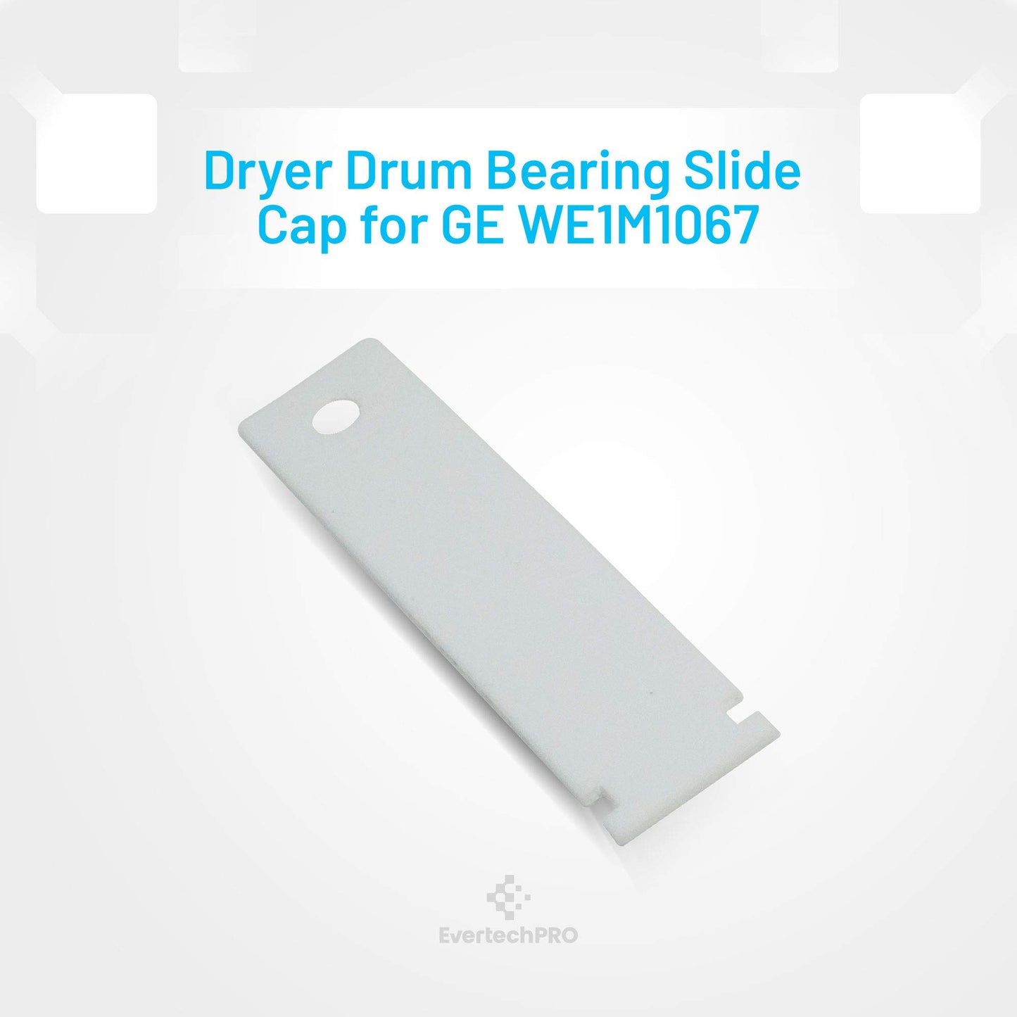 EvertechPRO WE1M1067 Bearing Slide Replacement for GE Dryer WE1M481 WE1M507 WE01M0316 WE1M316