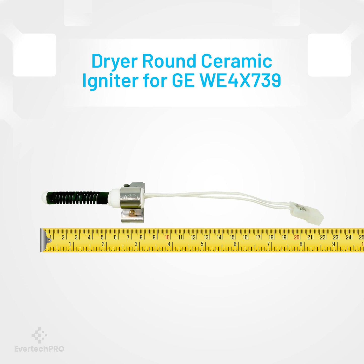 EvertechPRO WE04X25996 Dryer Igniter for WE4X739 5304517325 5304517325 WE04X0739 WE04X10128