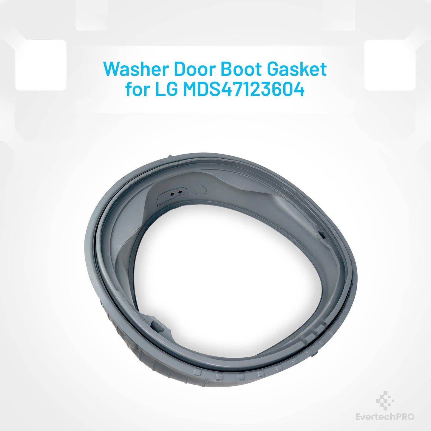 EvertechPRO MDS47123604 Gasket Replacement for LG Appliance 2003274 AH3628576 EA3628576 PS3628576