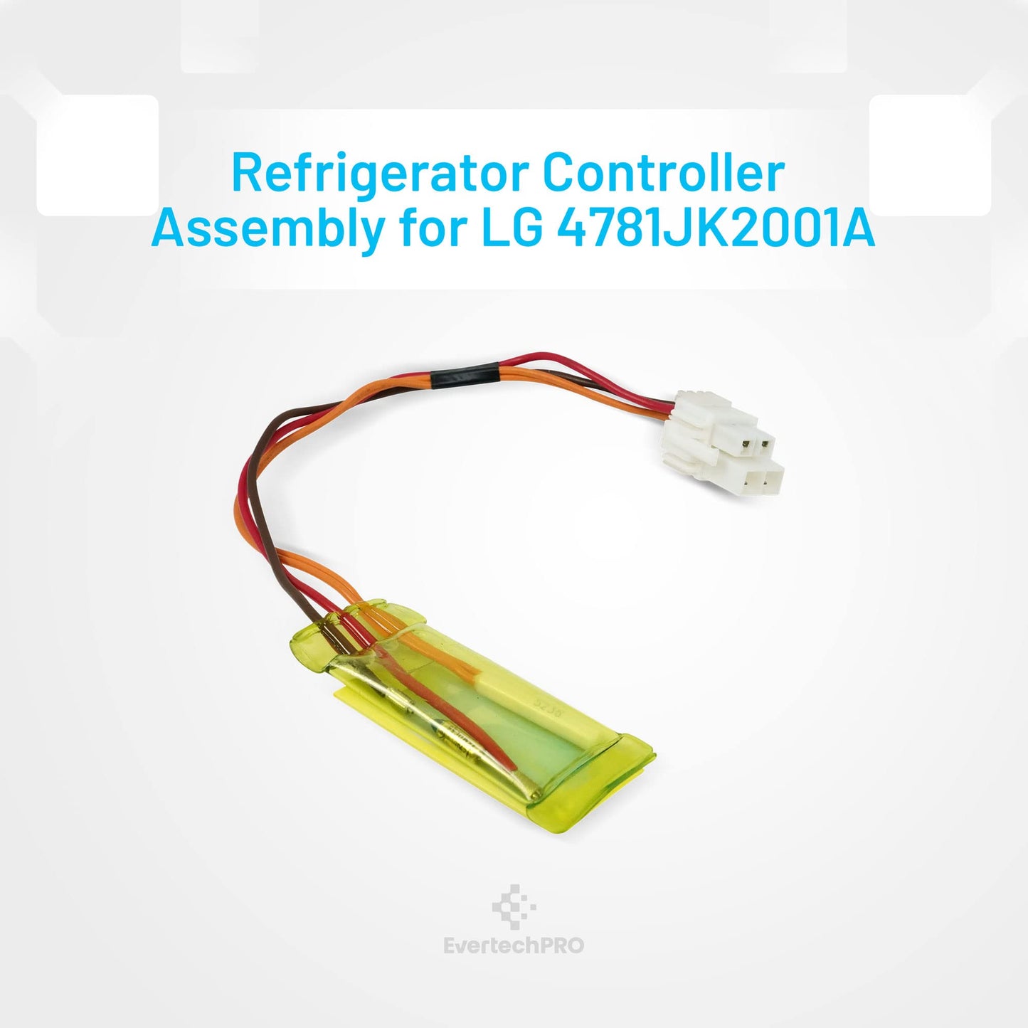 EvertechPRO 4781JK2001A Controller Assembly Replacement for LG Refrigerator 1330960 AH3523601 EA3523601 PS3523601
