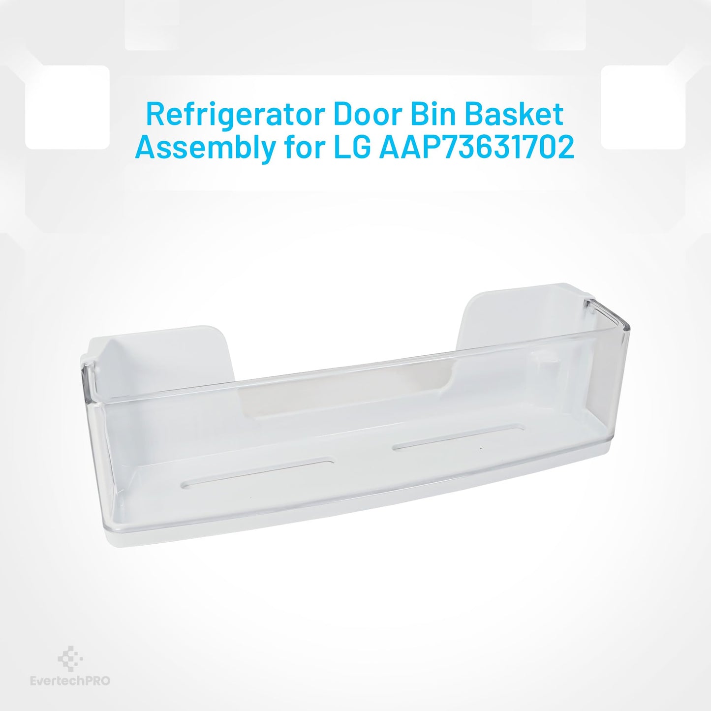 EvertechPRO AAP73631702 Basket Assemblydoor Replacement for LG Appliance PS7786027 2652335