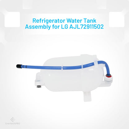 EvertechPRO AJL72911502 Tank Assembly Water Replacement for LG Refrigerator 2659565 AH3618757 AJL72911501 AJL72911503