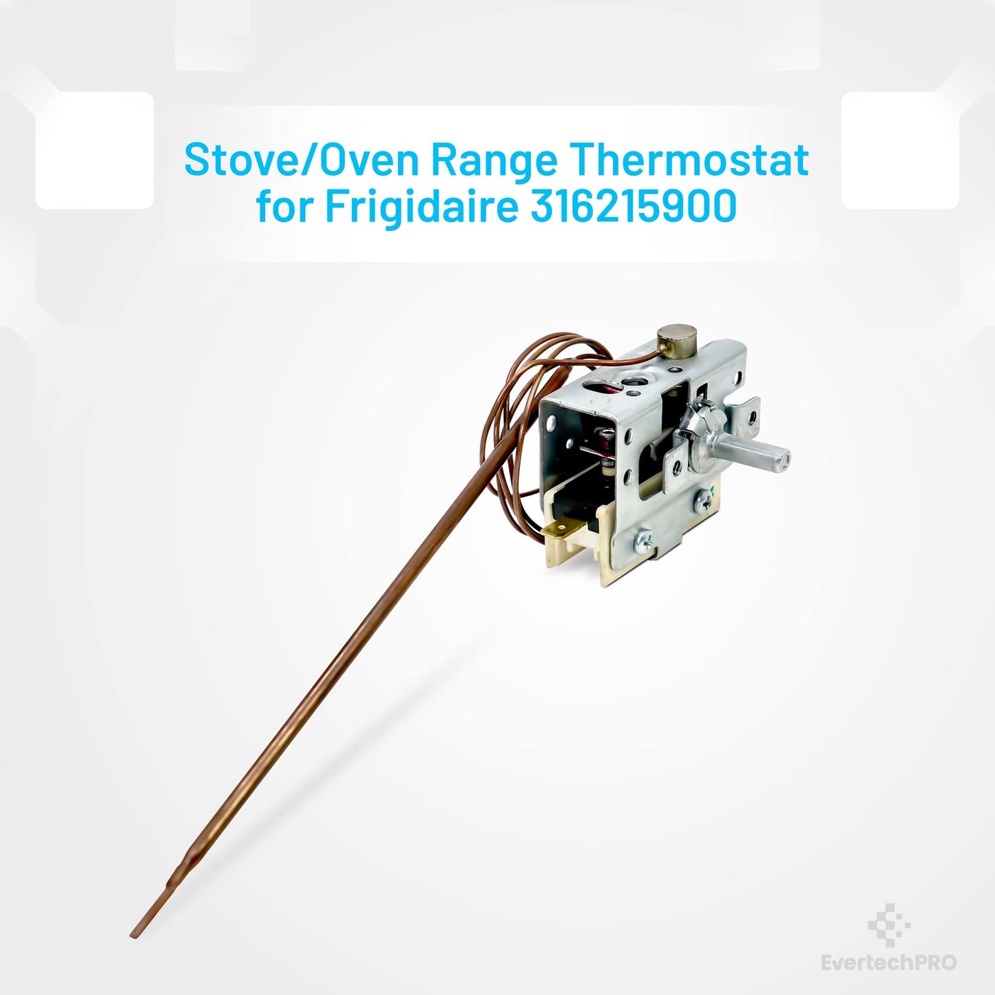 EvertechPRO 316215900 Range Thermostat for Frigidaire