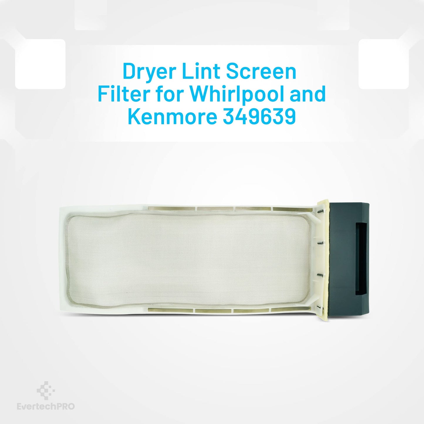 EvertechPRO Dryer Lint Screen Replacement for Whirlpool 349639 3387232 693845 786054