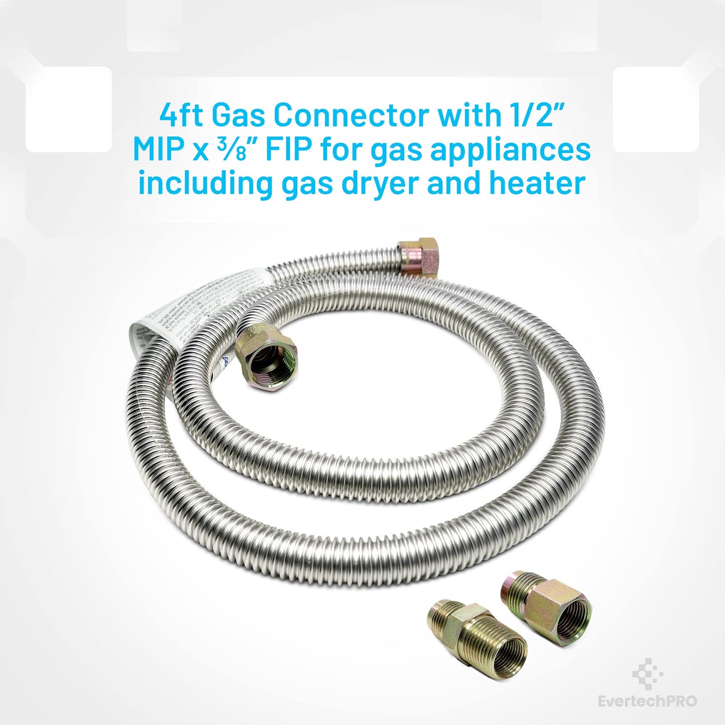 EvertechPRO 58690 4ft Gas Connector Hose Kit With 1/2” MIP x 3/8” FIP for Gas Appliances including Gas Dryer and Water Heater 48” Stainless Steel