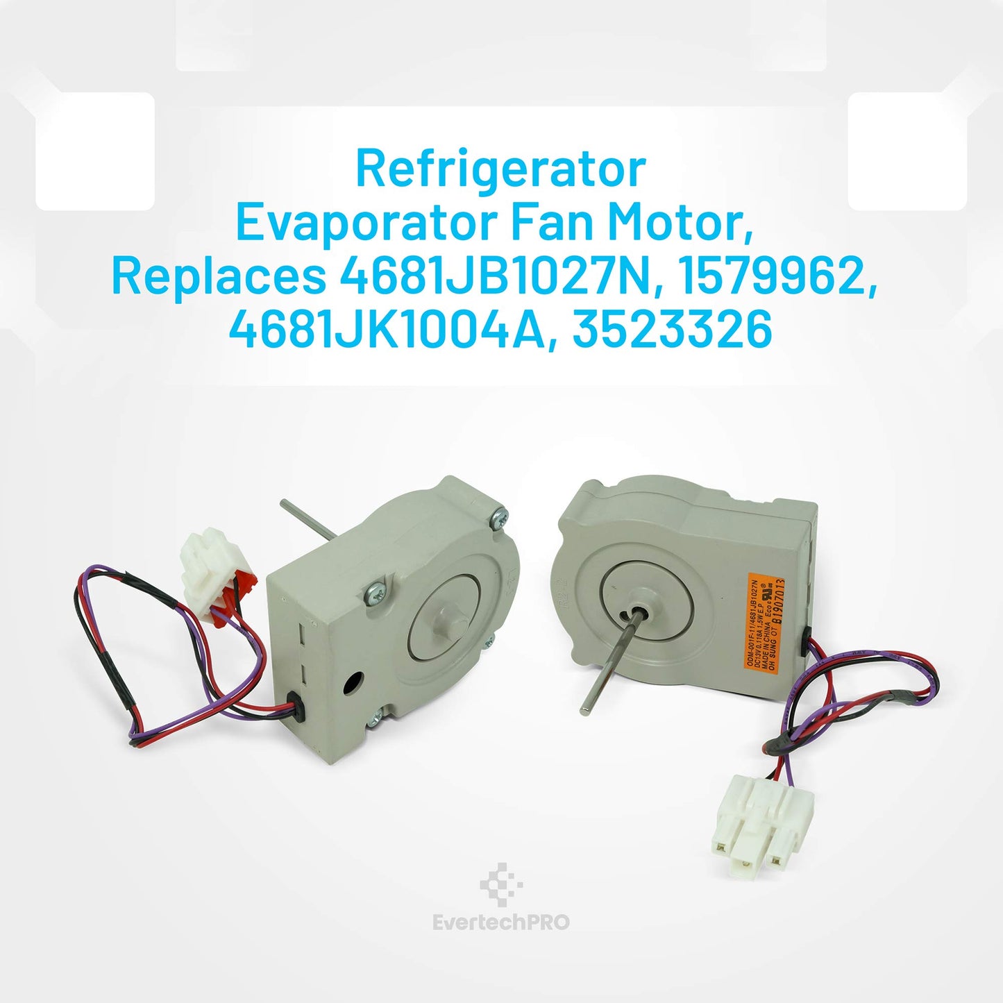 EvertechPRO 4681JB1027N Motordc Replacement for LG Refrigerator 1580209 4681JB1027N 4810JJ2005A 4811JJ2002A