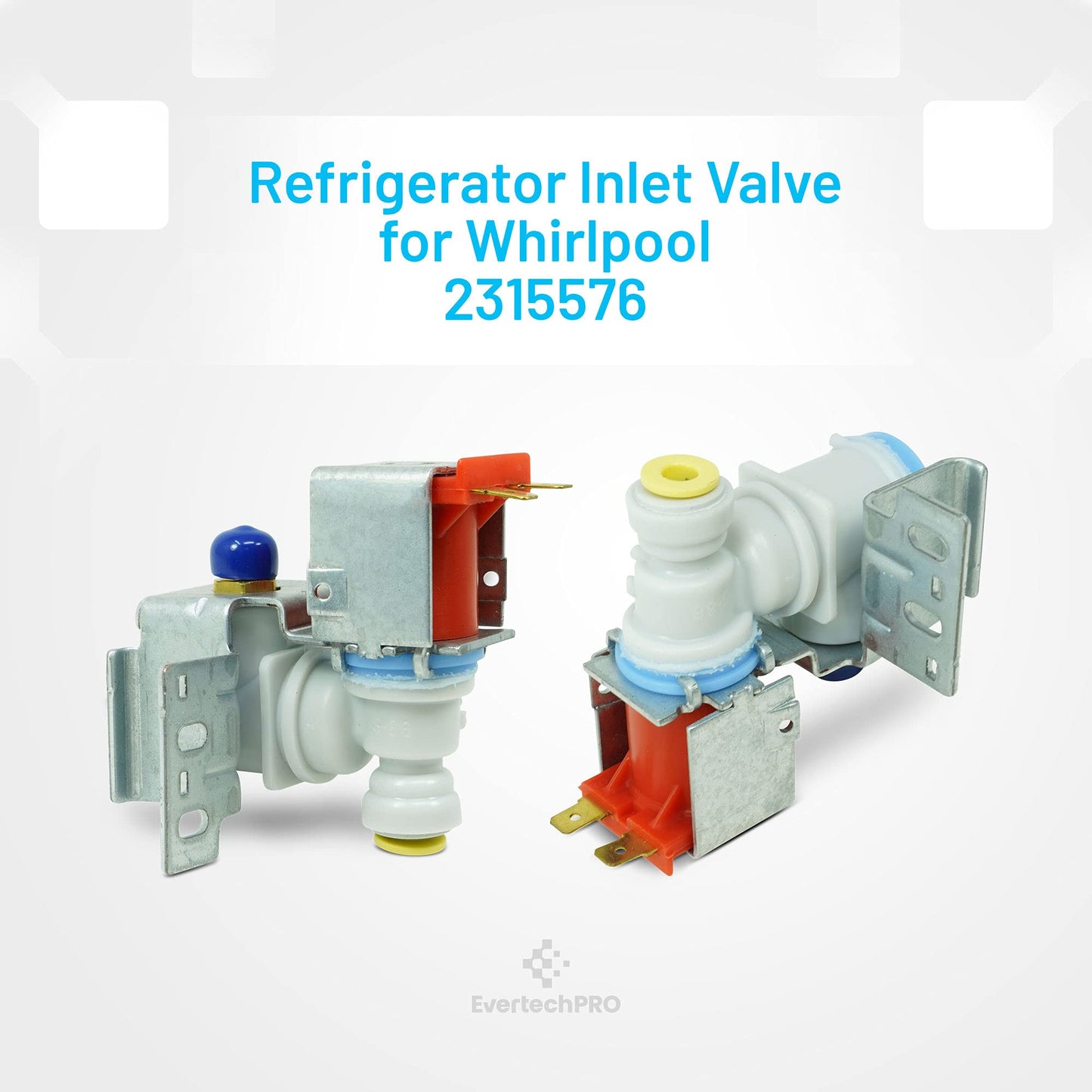 EvertechPRO 2315576 Original Version Ice Maker Water Valve for Whirlpool Refrigerator 2315508 2210436 W10219716 4318047