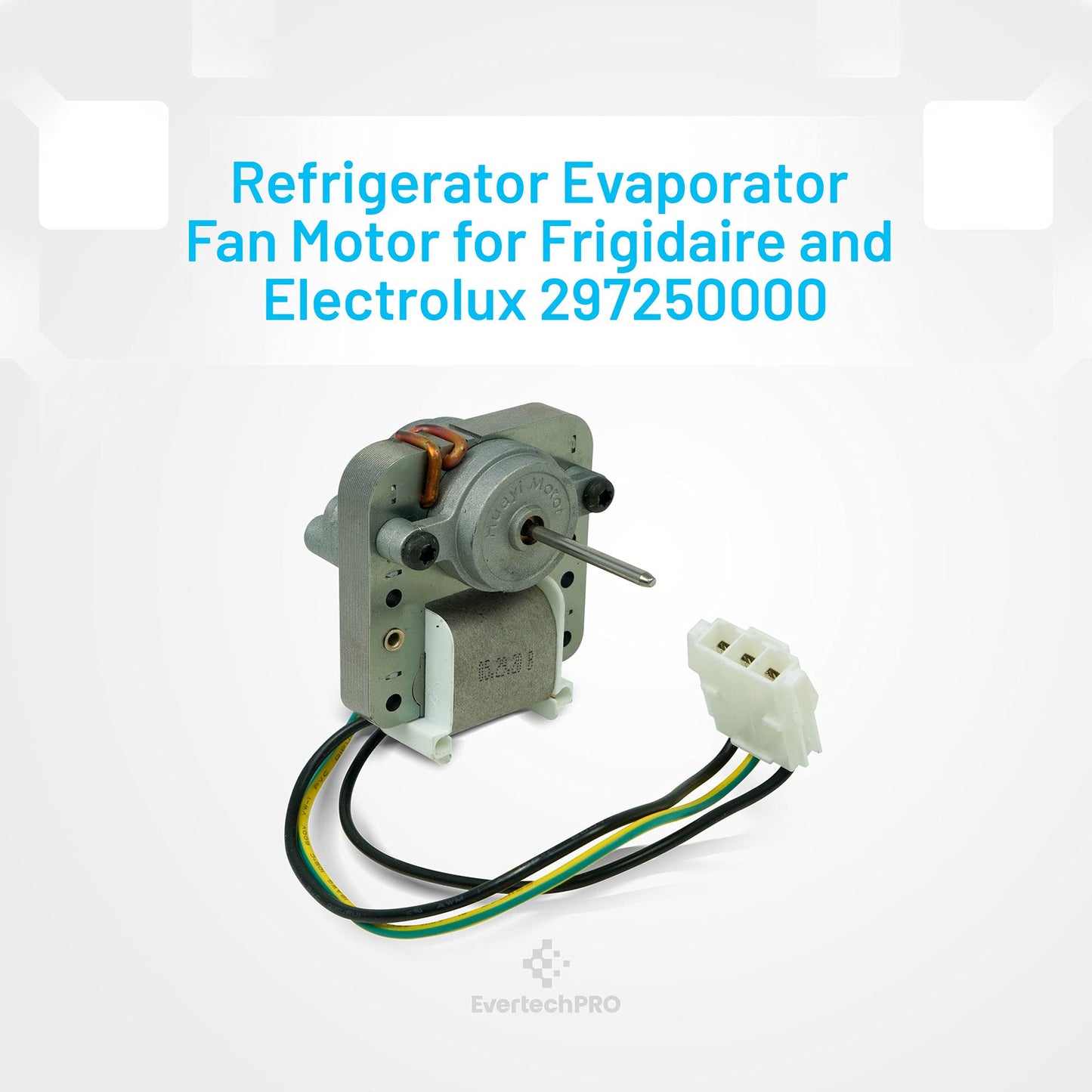 EvertechPRO Refrigerator Motor Replacement for Frigidaire GE 297250000 WR60X10066 WR60X10120 216914200 216934100 1483843 297309000