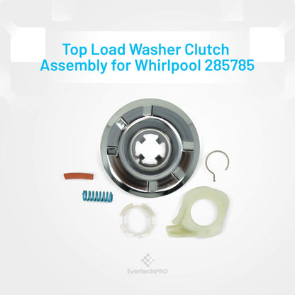 EvertechPRO 285785 Clutch Assembly Replacement for Whirlpool Washer 2670 285331 285380 285422