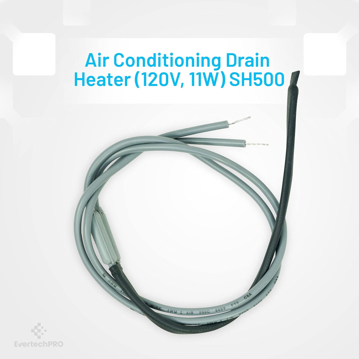 EvertechPRO SH500 Drain Heater Size 9 inch Leads 18 inch Heater tip 7/16 inch Watts 11W Volts 120V