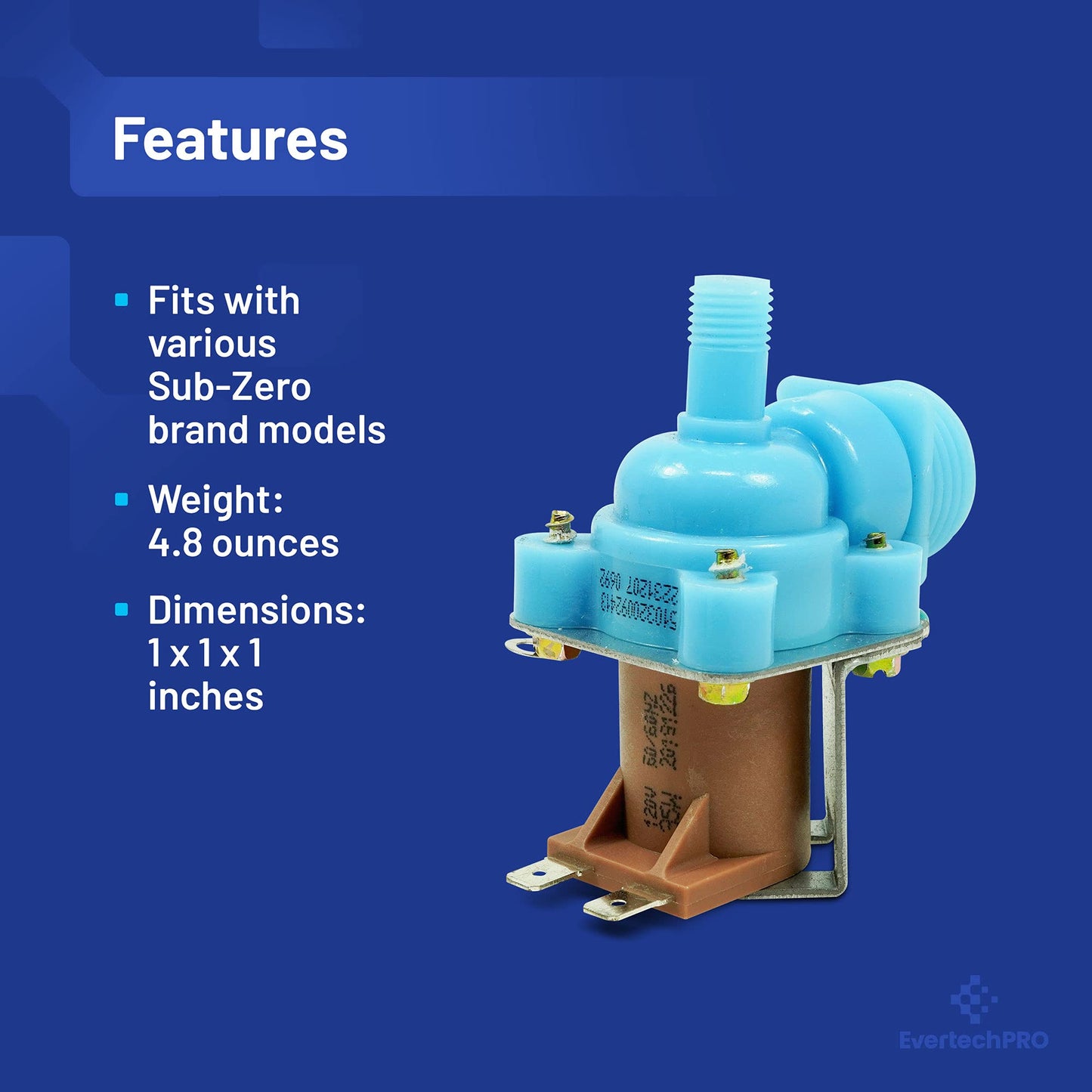EvertechPRO 4201450 Inlet Valve Replacement for Sub Zero Refrigerator