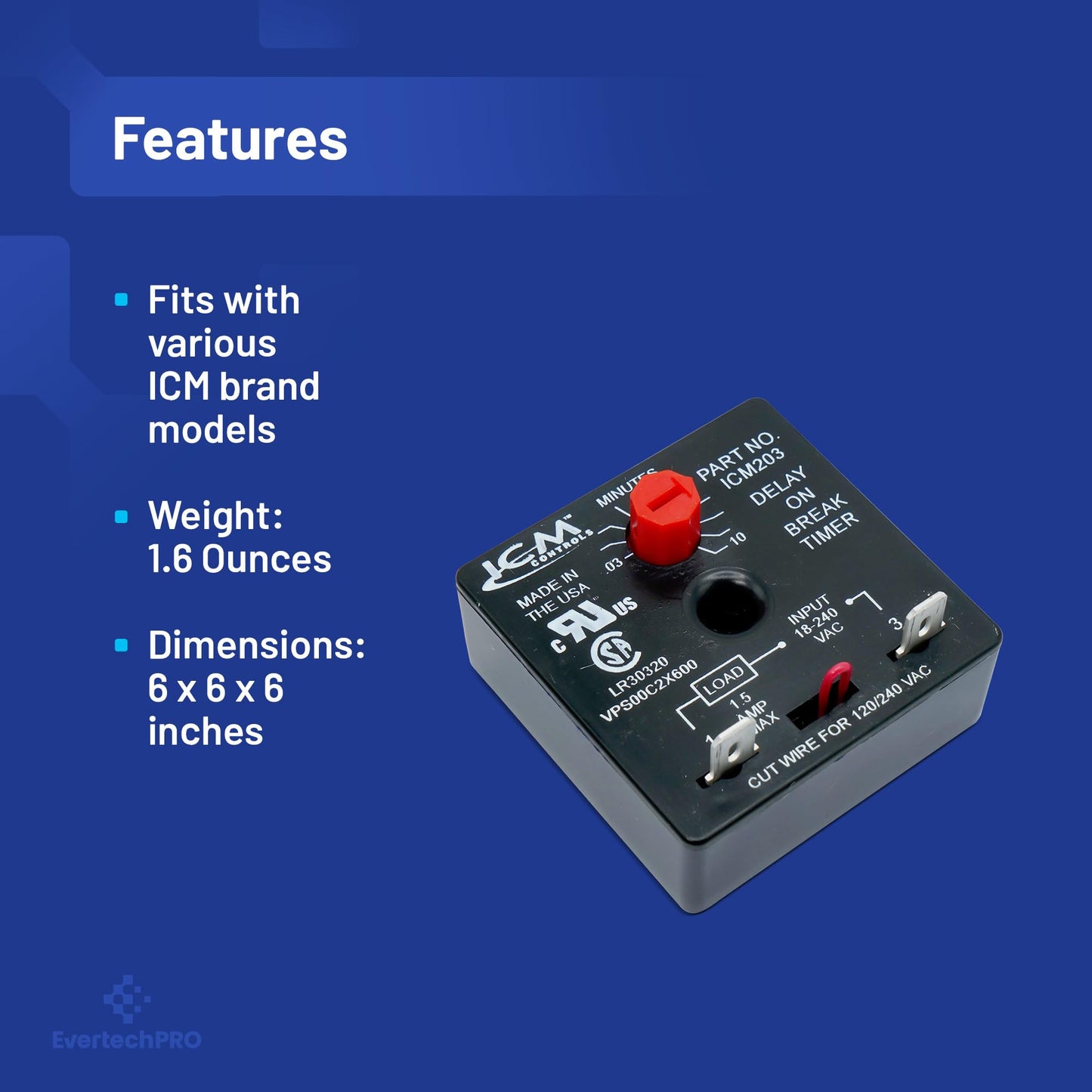 EvertechPRO Delay on Break Timer 18-240 VAC 1.5 amps, 15 amp Inrush 3.5V - 4.5V