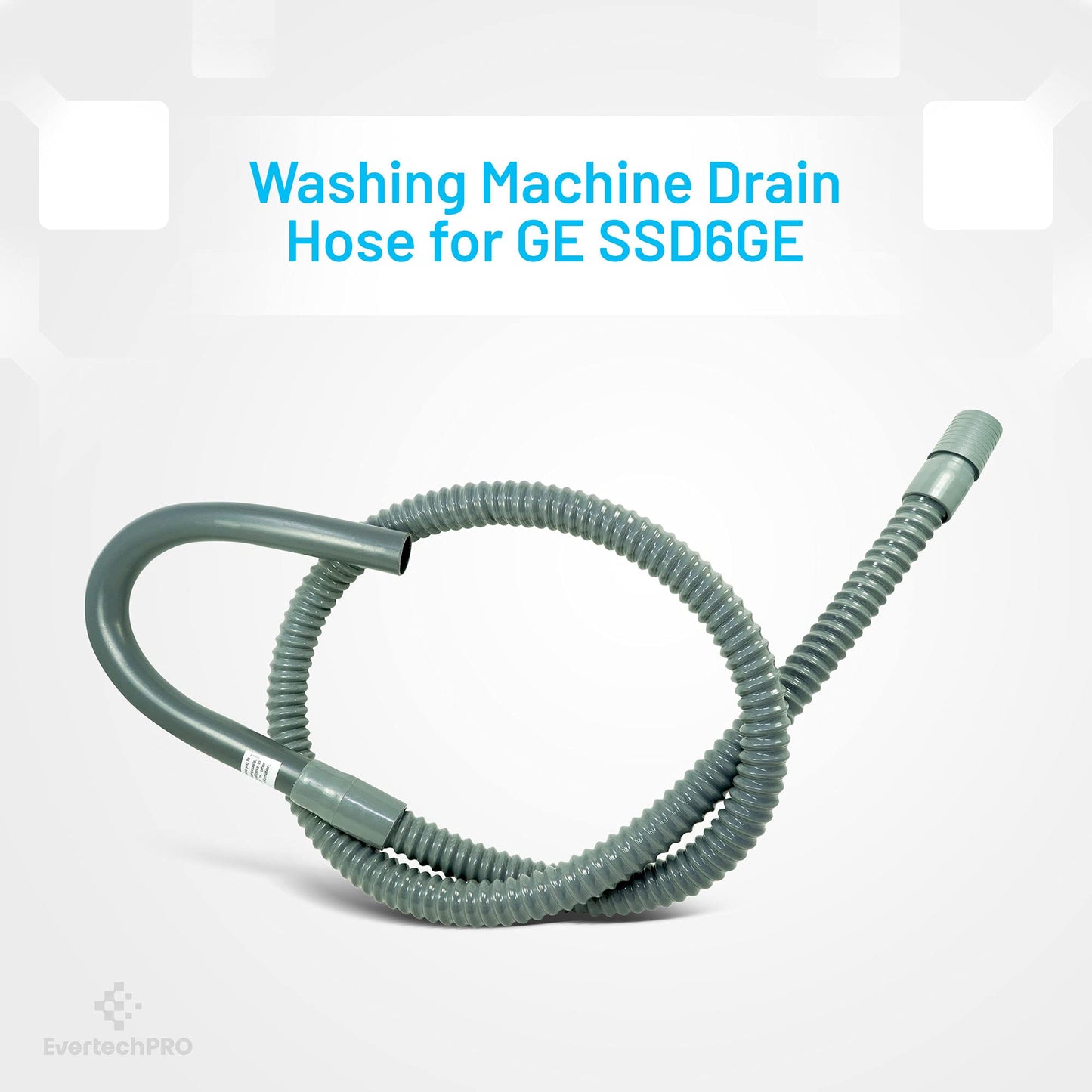 EvertechPRO SSD6GE Drain Hose Replacement for Universal Washer