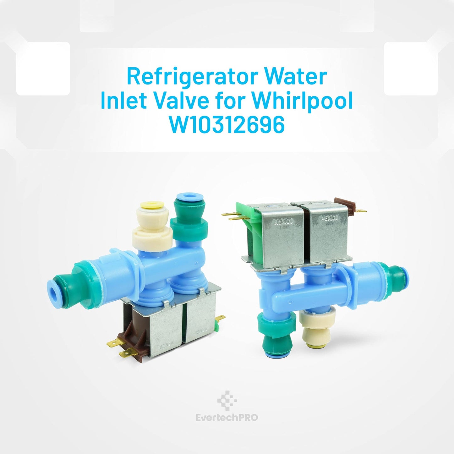 EvertechPRO Refrigerator Water Inlet Valve Replacement for Whirlpool W10312696 1876389 AH3407790 EA3407790 PS3407790