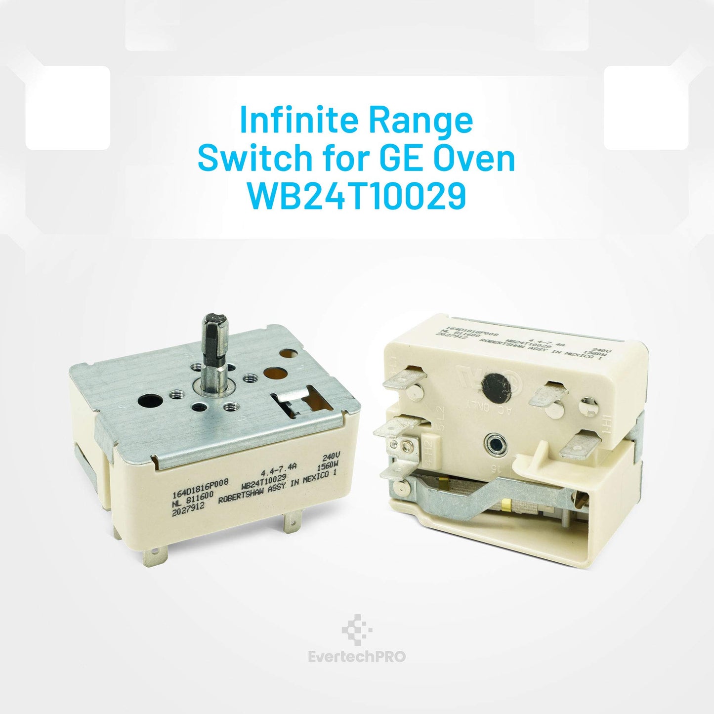 EvertechPRO Range Infinite Control Switch Replacement for GE WB24T10029 769696 AH236754 EA236754 PS236754
