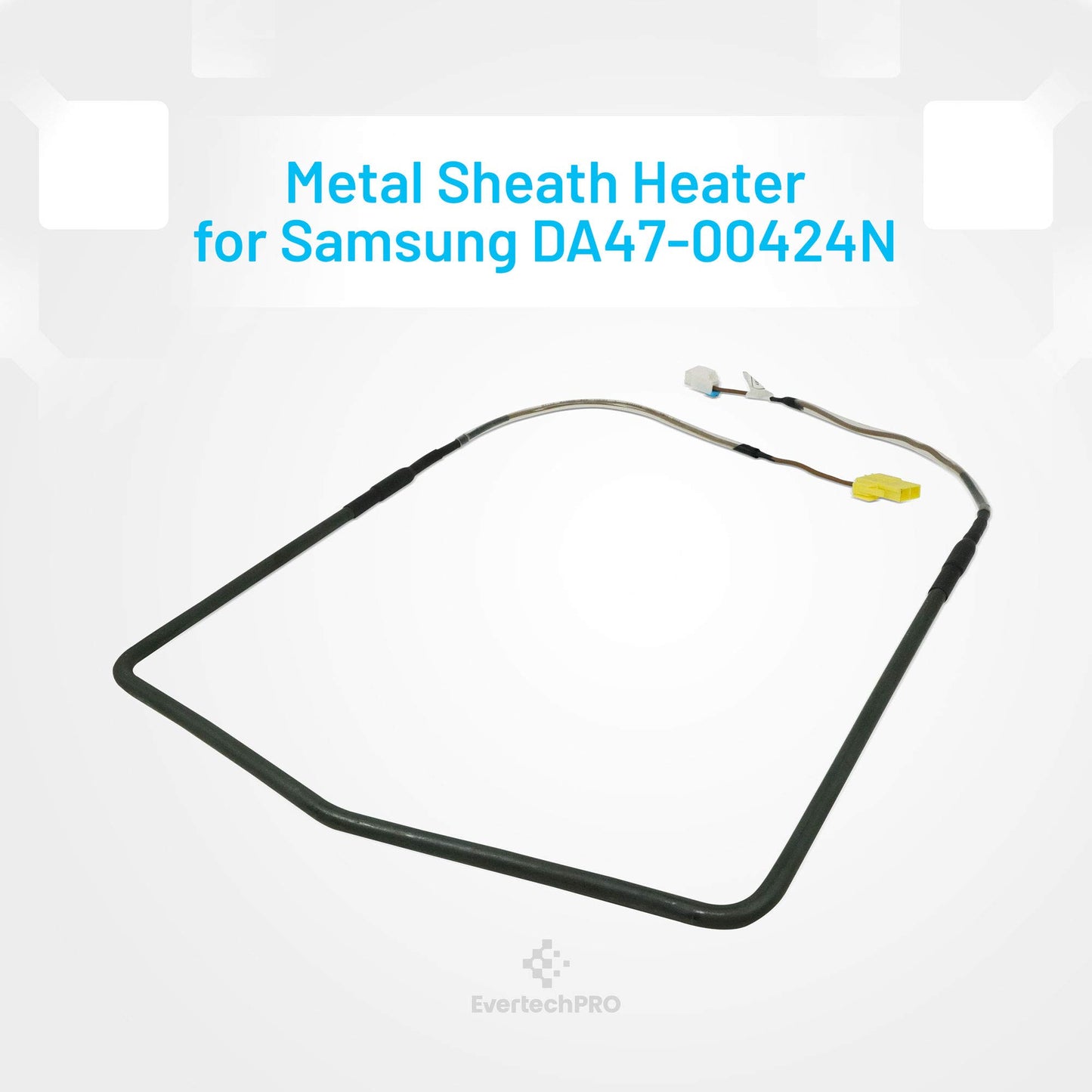 EvertechPRO DA47-00424N Defrost Heater Replacement for Samsung Refrigerator