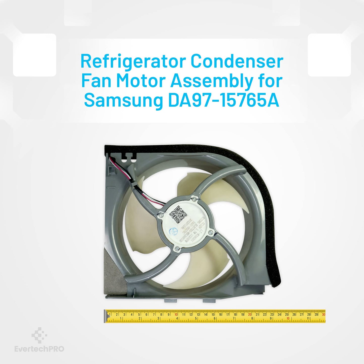 EvertechPRO DA97-15765A Condenser Fan Circuit Motor Assembly Replacement for Samsung Refrigerator DA97-15765C DA97-12842A PS11733650 DA31-00340A