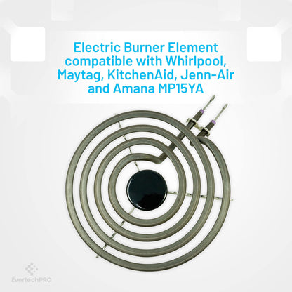 EvertechPRO MP15YA Burner Element Replacement for Whirlpool Range 660532 316439801