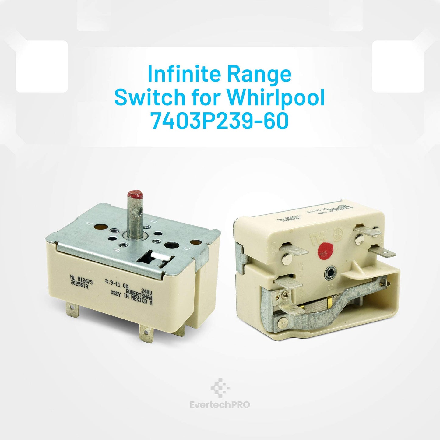 EvertechPRO Range Infinite Switch Control Replacement for Whirlpool 7403P372-60 7403P239-60 7403P239-60 2275 AH2089438 EA2089438