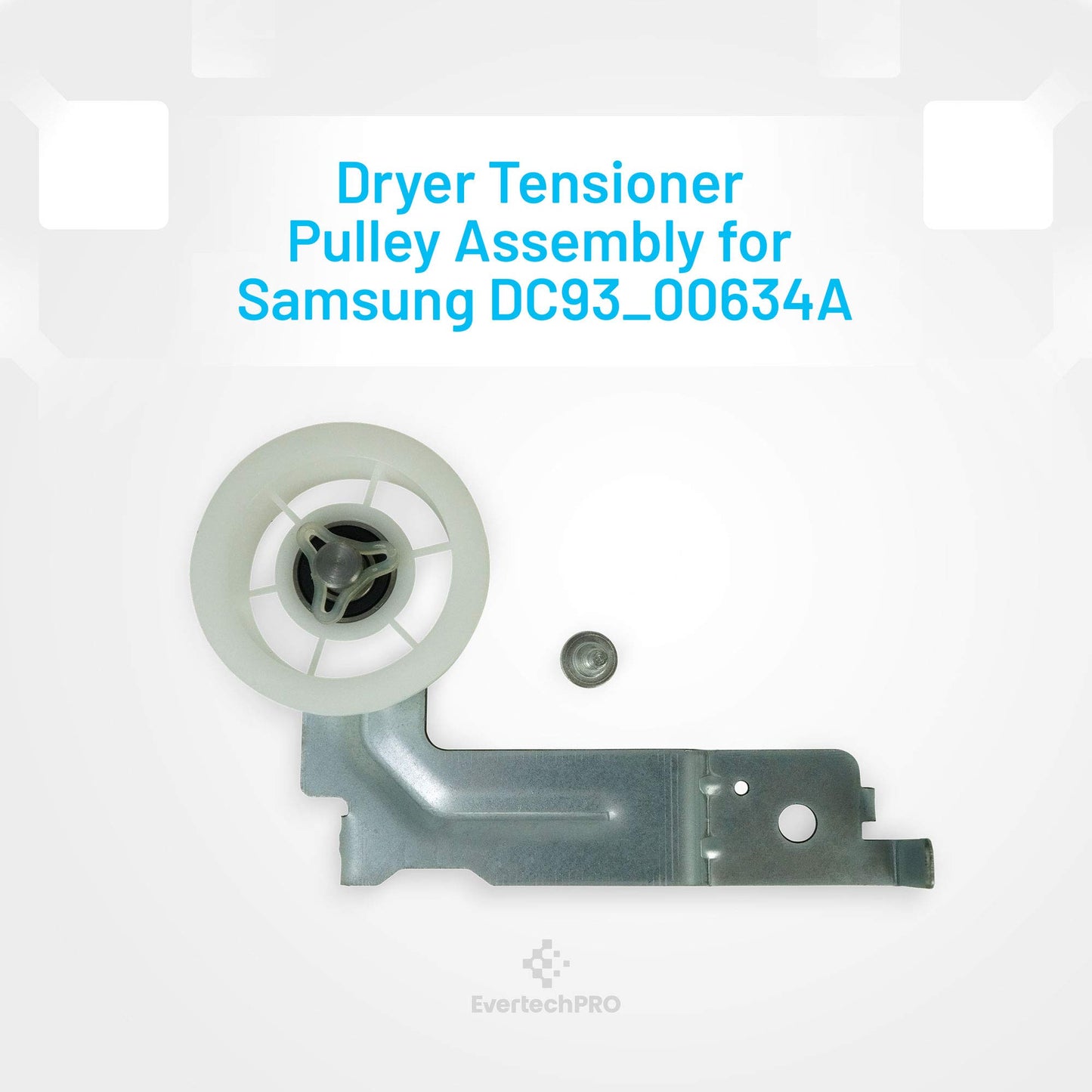 EvertechPRO DC93-00634A Idler Pulley Assy Replacement for Samsung Appliance DC96-00882C DC96-00882B PS11771601
