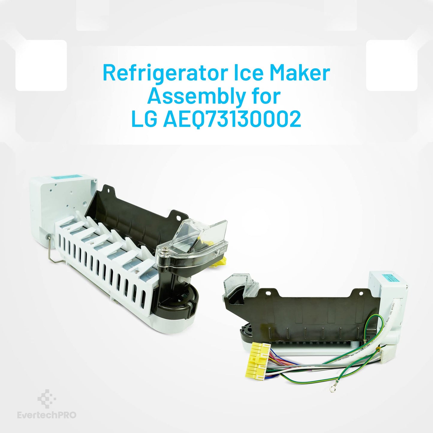 EvertechPRO AEQ73130002 Ice Maker Assemblykit Replacement for LG Refrigerator PS11700763