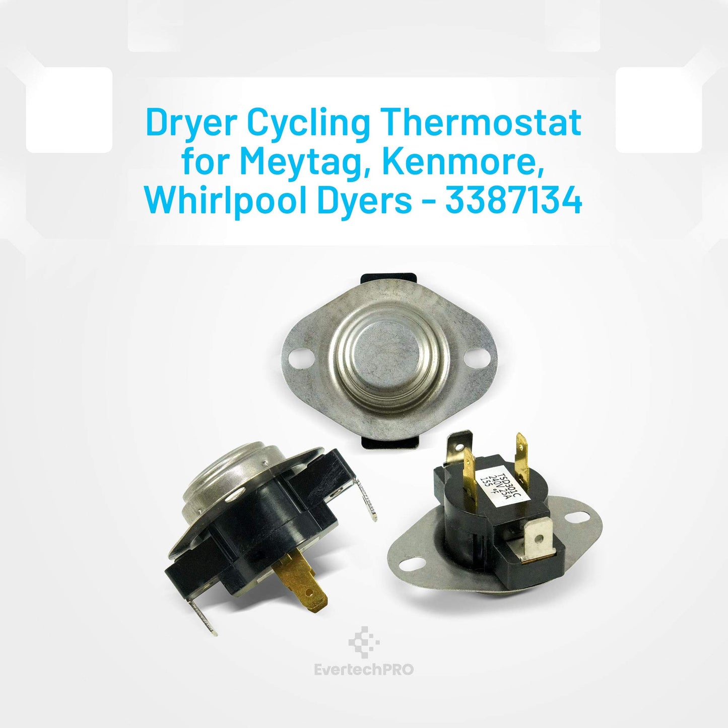 EvertechPRO 3387134 Cycling Thermostat Pack of 3 Replacement for Whirlpool Dryer 306910 2893 3-6910 3387135