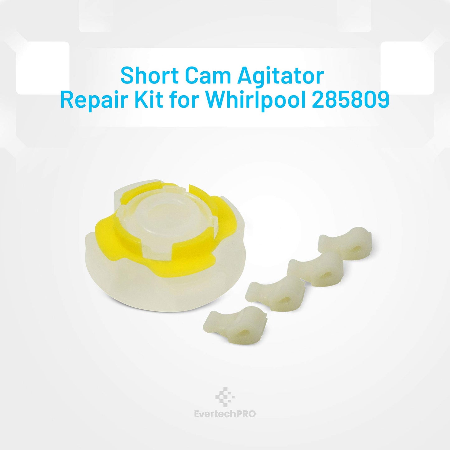 EvertechPRO 285809 Short Cam Agitator Repair Kit Replacement for Whirlpool Washer 3951650 3951682 470910 AH334648